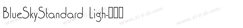 BlueSkyStandard Ligh字体转换